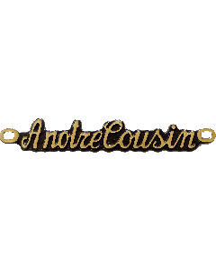 A NOTRE COUSIN