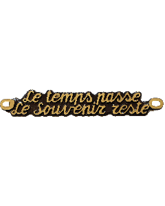 LE TEMPS PASSE LE SOUVENIR RESTE