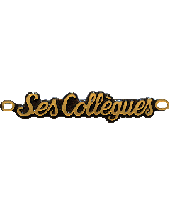 SES COLLEGUES