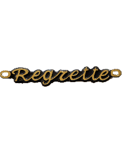 REGRETTE
