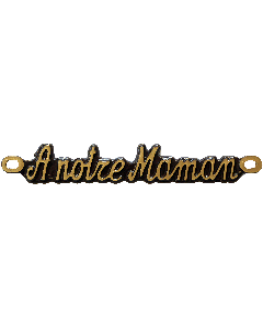 A NOTRE MAMAN