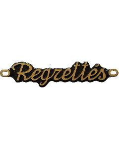 REGRETTES